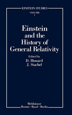 Einstein and the History of General Relativity - 