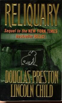 Reliquary - Lincoln Child, Douglas Preston