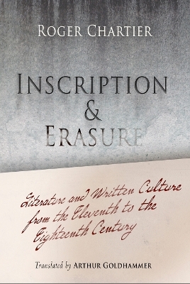 Inscription and Erasure - Roger Chartier