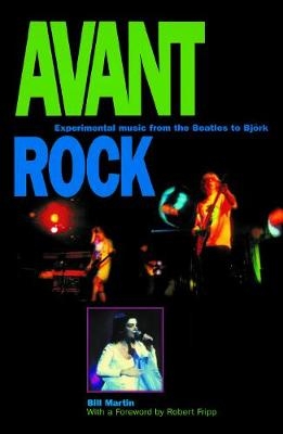 Avant Rock - Bill Martin