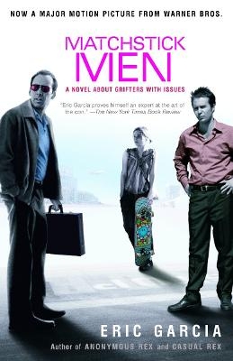 Matchstick Men - Eric Garcia