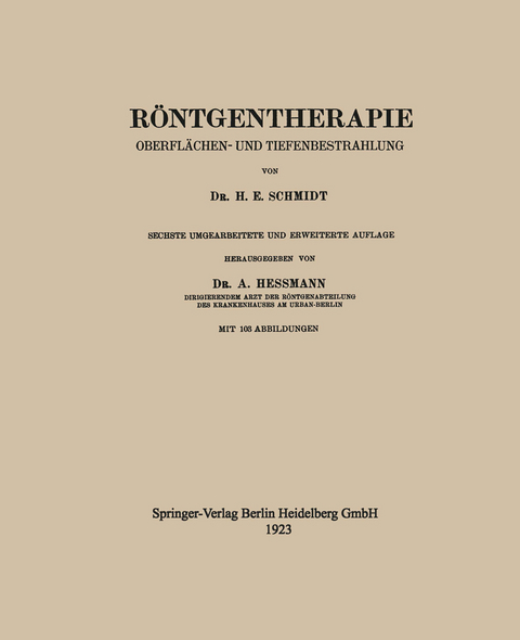 Röntgentherapie - H. E. Schmidt, Arthur Hessmann