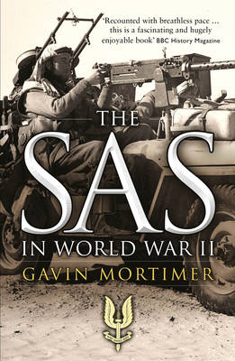 SAS in World War II -  Gavin Mortimer