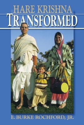 Hare Krishna Transformed - E. Burke Rochford