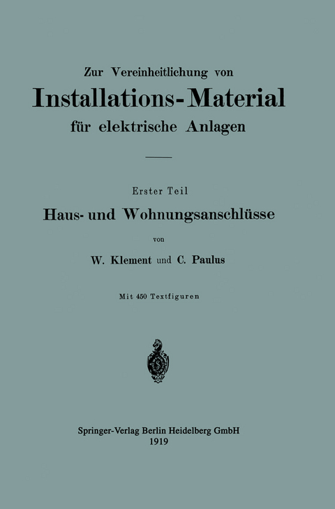 Zur Vereinheitlichung von Installations-Material für elektrische Anlagen - Wilhelm Klement, Clemens Paulus