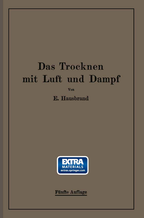 Das Trocknen mit Luft und Dampf - Eugen Hausbrand