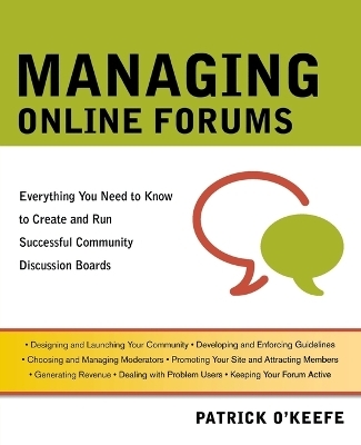 Managing Online Forums - Patrick O'Keefe