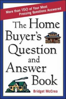 THE HOME BUYER'S QUESTION AND -  Mccrea