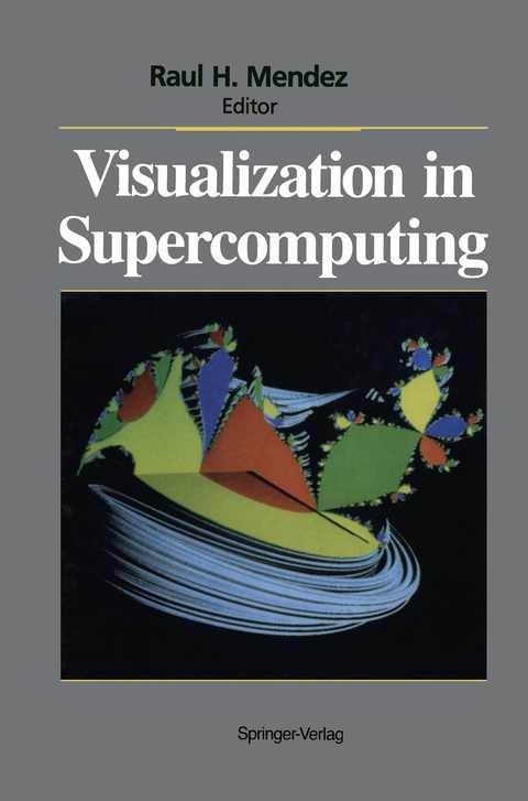 Visualization in Supercomputing - 