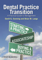 Dental Practice Transition - David G. Dunning, Brian Mark Lange