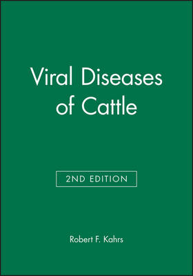 Viral Diseases of Cattle - Robert F. Kahrs