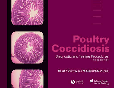 Poultry Coccidiosis - Donal P. Conway, M. Elizabeth Mckenzie