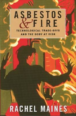 Asbestos and Fire - Rachel Maines