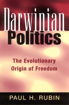 Darwinian Politics - Paul H. Rubin