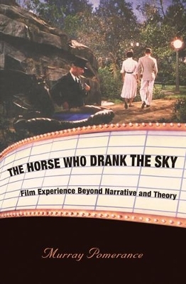 The Horse Who Drank the Sky - Murray Pomerance