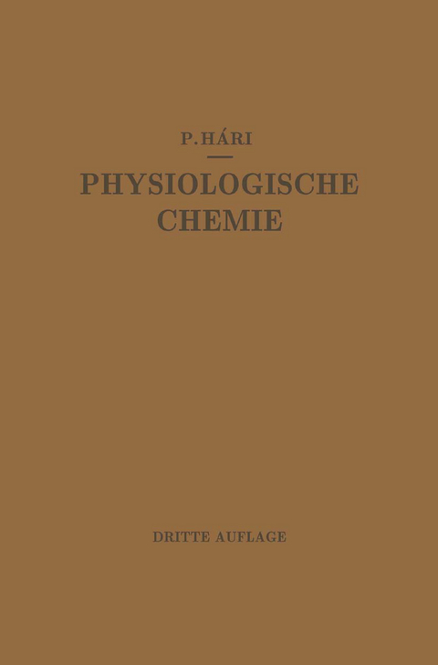 Kurzes Lehrbuch der Physiologischen Chemie - Paul Hári