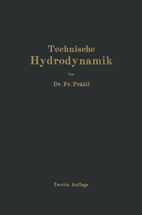 Technische Hydrodynamik - Franz Prasil