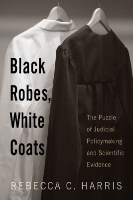 Black Robes, White Coats - Rebecca C. Harris