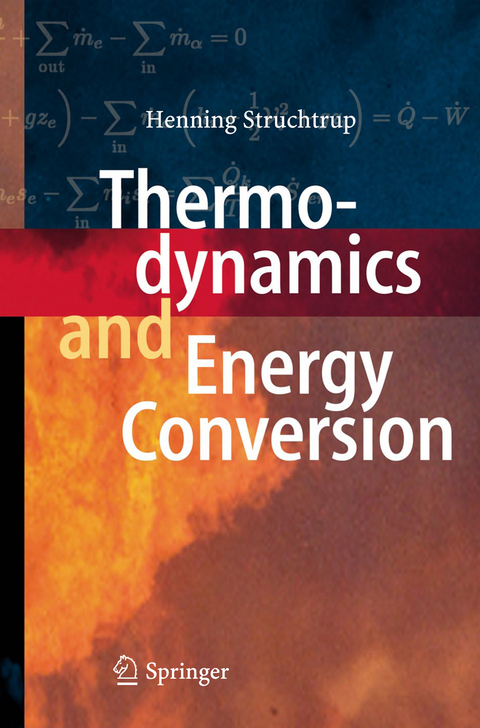 Thermodynamics and Energy Conversion - Henning Struchtrup