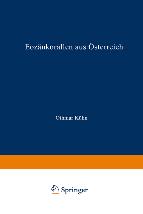 Eozänkorallen aus Österreich - Othmar Kühn