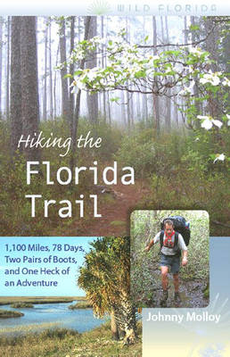 Hiking the Florida Trail - Johnny Molloy