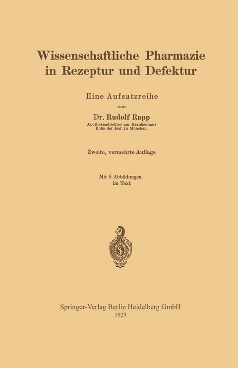 Wissenschaftliche Pharmazie in Rezeptur und Defektur - Rudolf Rapp