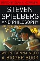 Steven Spielberg and Philosophy - 