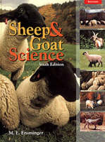 Sheep and Goat Science - M. E. Ensminger