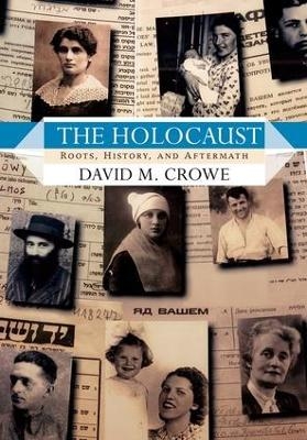 The Holocaust - David Crowe