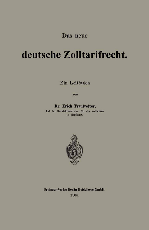 Das neue deutsche Zolltarifrecht - Erich Trautvetter