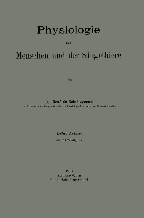 Physiologie des Menschen und der Säugethiere - Réné Du Bois-Reymond