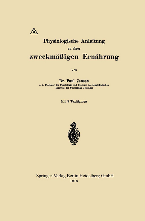 Physiologische Anleitung zu einer zweckmäßigen Ernährung - Paul Jensen