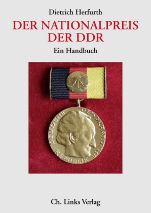 Der Nationalpreis der DDR - Dietrich Herfurth