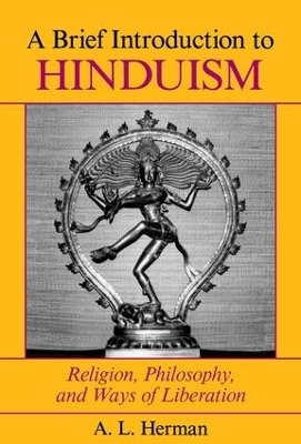 A Brief Introduction To Hinduism - A. L. Herman, Arthur Herman