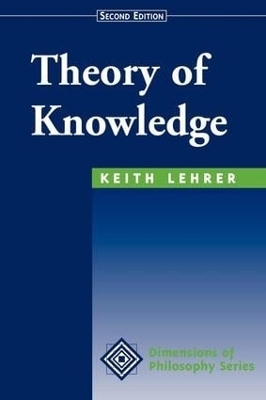 Theory Of Knowledge - Keith Lehrer