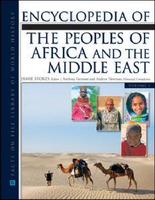 Encyclopedia of the Peoples of Africa and the Middle East - Jamie Stokes