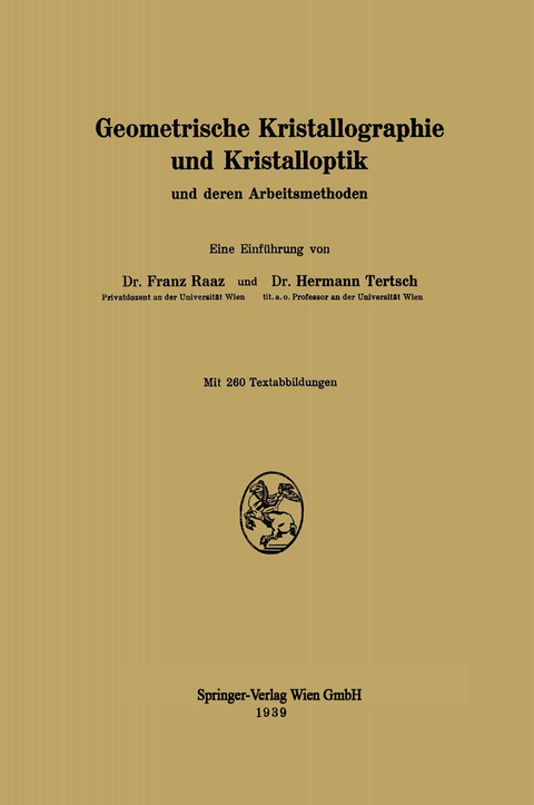 Geometrische Kristallographie und Kristalloptik - Franz Raaz, H. Tertsch