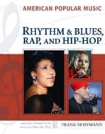 Rhythm and Blues, Rap and Hip-hop - 