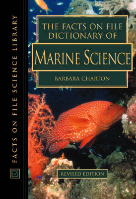 The Facts on File Dictionary of Marine Science - 