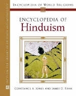 Encyclopedia of Hinduism - Constance Jones, James Daniel Ryan