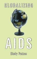 Globalizing Aids - Cindy Patton