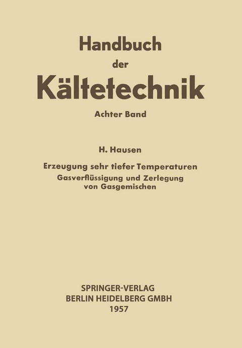 Erzeugung Sehr Tiefer Temperaturen - Helmuth Hausen, Rudolf Plank