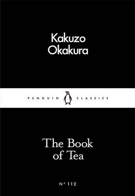 Book of Tea -  Kakuzo Okakura