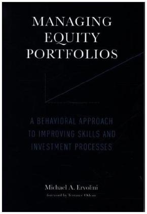 Managing Equity Portfolios -  Michael A. Ervolini