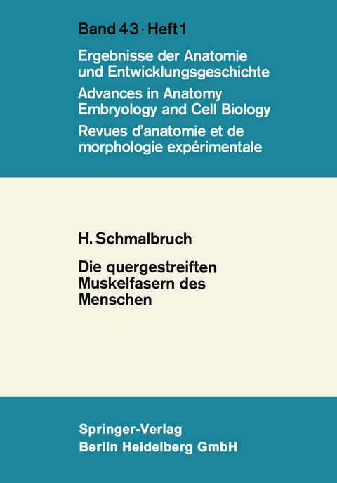 Die quergestreiften Muskelfasern des Menschen - Henning Schmalbruch