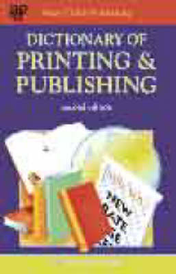 Dictionary of printing and publishing -  Peter Collin