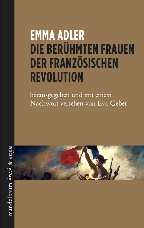 Die berühmten Frauen der französischen Revolution - Emma Adler