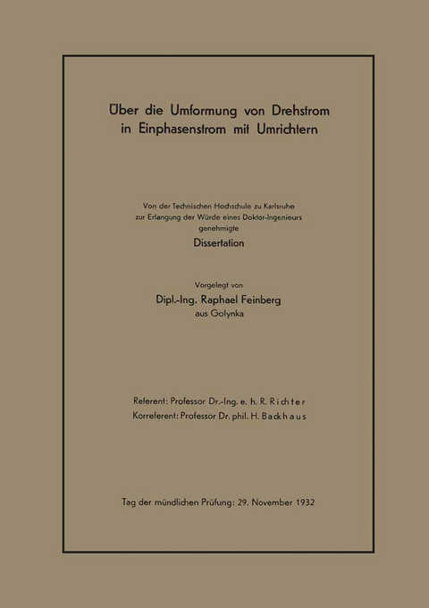 Über die Umformung von Drehstrom in Einphasenstrom mit Umrichtern - Raphael Feinberg