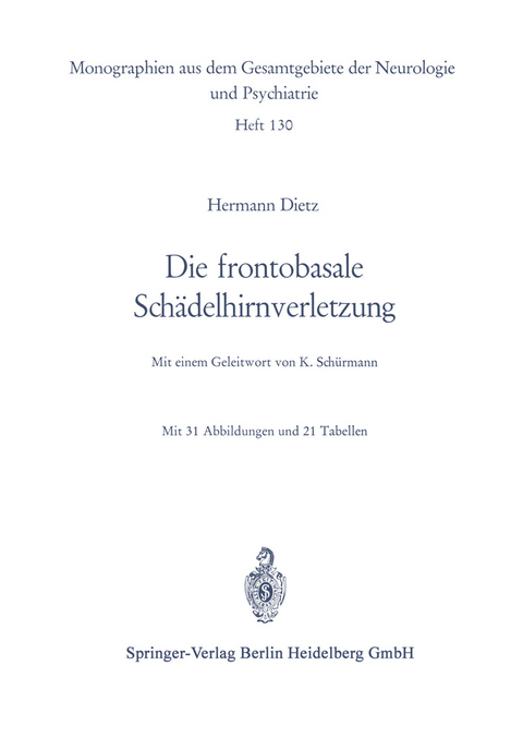 Die frontobasale Schädelhirnverletzung - Hermann Dietz