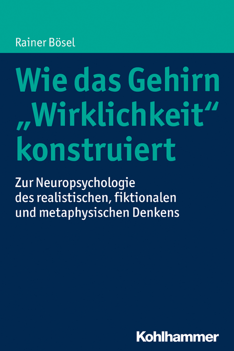 Wie das Gehirn "Wirklichkeit" konstruiert - Rainer Bösel